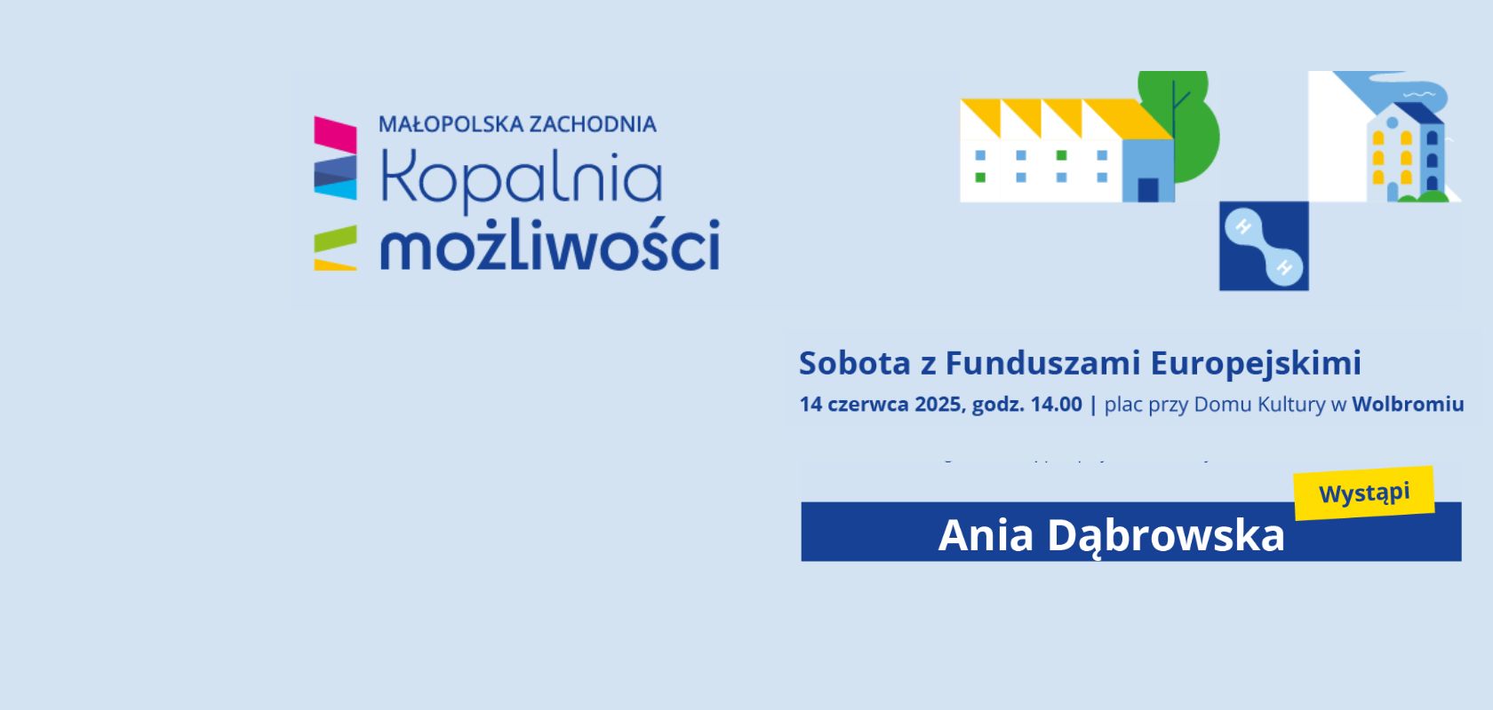 na planszy obrazek nawiązujący do transformacji energetycznej terenów Małopolski Zachodniej i informacje o wydarzeniu organizowanym w Wolbromiu na temat Funduszy Europejskich